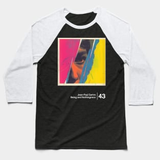 Being & Nothingness - Minimal Style Graphic Artwork Baseball T-Shirt